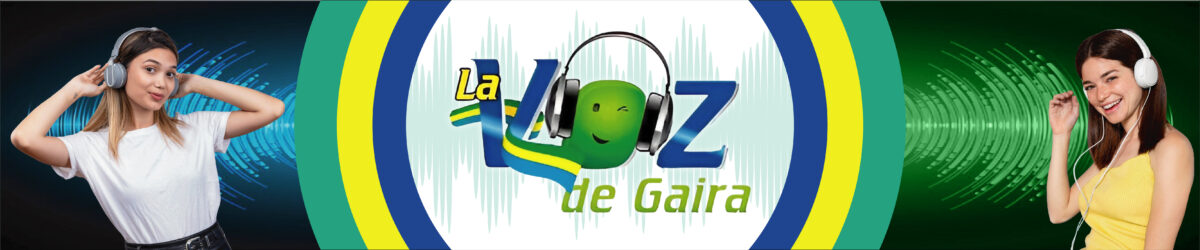 LA VOZ DE GAIRA_Mesa de trabajo 1